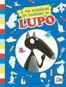 Orianne Lallemand - Il mio quaderno da colorare di lupo. Amico Lupo