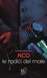 Catello Maresca - NCO. Le radici del male