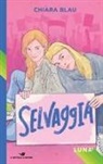 Chiara Blau - Selvaggia. Luna