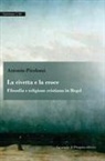 Antonio Pirolozzi - La civetta e la croce. Filosofia e religione cristiana in Hegel