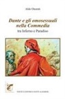 Aldo Onorati - Dante e gli omosessuali nella Commedia. Tra Inferno e Paradiso