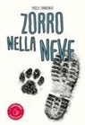 Paola Zannoner - Zorro nella neve