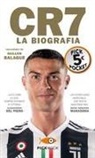 Guillem Balague - CR7. La biografia
