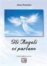 Joss Procino - Gli angeli ci parlano