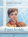 Luigi Ballerini, Paolo Domeniconi - Fuori freddo
