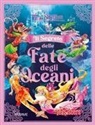 Tea Stilton, Chiara Balleello, Barbara Pellizzari - Il segreto delle fate degli oceani