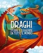 Tea Orsi, Anna Láng - Draghi. Storie e leggende da tutto il mondo