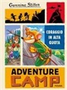 Geronimo Stilton - Coraggio in alta quota. Adventure camp