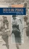 Boris Pesce - Eredi di una speranza. Casa, scuola, lavoro dei figli degli immigrati a Torino dal 1945 al 1990