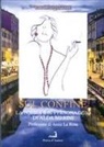 Giulia Sottile - Sul confine. La poesia e il personaggio di Alda Merini
