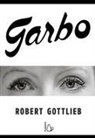 Robert Gottlieb - Garbo