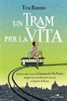 Tea Ranno - Un tram per la vita