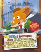 Geronimo Stilton - Mihi nomen est Stiltonius, Hieronymus Stiltonius