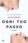 Alice Feeney - Ogni tuo passo