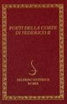 Donato Pirovano - Poeti della corte di Federico II