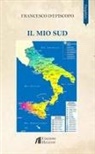 Francesco D'Episcopo - Il mio Sud