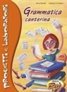 Giuliano Crivellente, Silvia Rinaldi - Grammatica canterina