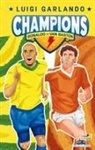 Luigi Garlando, Mattia Salvaneschi - Ronaldo vs Van Basten. Champions