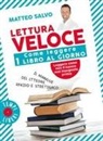 Matteo Salvo - Lettura veloce. Come leggere 1 libro al giorno