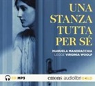 Virginia Woolf, Manuela Mandracchia - Una stanza tutta per sé letto da Manuela Mandracchia. Audiolibro. CD Audio formato MP3 (Audio book)