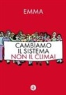 Emma - Cambiamo il sistema, non il clima!