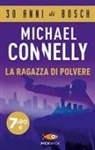 Michael Connelly - La ragazza di polvere