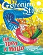 Geronimo Stilton - Un topo a mollo