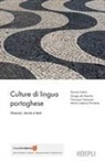 Simone Celani, Giorgio De Marchis, Francesco Genovesi, Maria Caterina Pincherle - Culture di lingua portoghese. Itinerari, testi, immagini