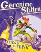 Geronimo Stilton, Alessandro Muscillo - Attenti al topo!
