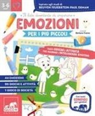 Barbara Franco - Emozioni per i più piccoli. Tanti giochi e attività per allenare l'intelligenza emotiva. Ispirato agli studi di Reuven Feuerstein-Paul Ekman
