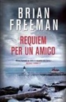 Brian Freeman - Requiem per un amico