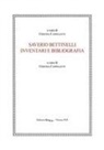 Cristina Cappelletti - Saverio Bettinelli. Inventari e bibliografia