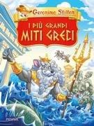 Geronimo Stilton - I più grandi miti greci