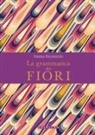 Simona Recanatini - La grammatica dei fiori