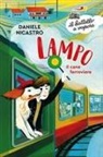 Daniele Nicastro, Sara Ugolotti - Lampo. Il cane ferroviere