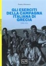 Phoebus Athanassiou, Peter Dennis - Gli eserciti della campagna italiana di Grecia (1940-1941)