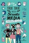 Lia Celi, Giulia Sagramola - Olympo's Got Talent. Tre dee alla scuola media