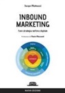 Jacopo Matteuzzi - Inbound marketing. Fare strategia nell'era digitale