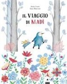 Anna Curti, Sara Marconi - Il viaggio di Madì