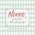 Francesca Rossi - Nonno, parlami di te e della nostra famiglia