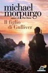 Michael Morpurgo, Michael Foreman - Il figlio di Gulliver