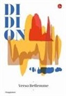 Joan Didion - Verso Betlemme