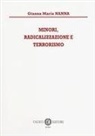 Gianna Maria Nanna - Minori, radicalizzazione e terrorismo