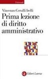 Vincenzo Cerulli Irelli - Prima lezione di diritto amministrativo