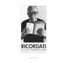 Zoltan Nagy, Lorenzo Vallinotto, Paola Agosti, Alessandra Demichelis - Ricordati di non dimenticare. Nuto Revelli, una vita per immagini