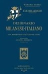 Cletto Arrighi - Dizionario milanese-italiano. Col repertorio italiano-milanese