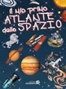 Il mio primo atlante dello spazio