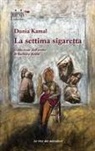 Dunia Kamal, Giuseppe Goffredo - La settima sigaretta