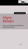 Tommaso Gazzolo - Hans Kelsen. Norma. Fondamento. Nichilismo. Colpa. Democrazia