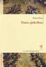 Enrico Fenzi - Dante ghibellino